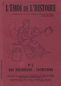 5. Nos historiens : entretiens